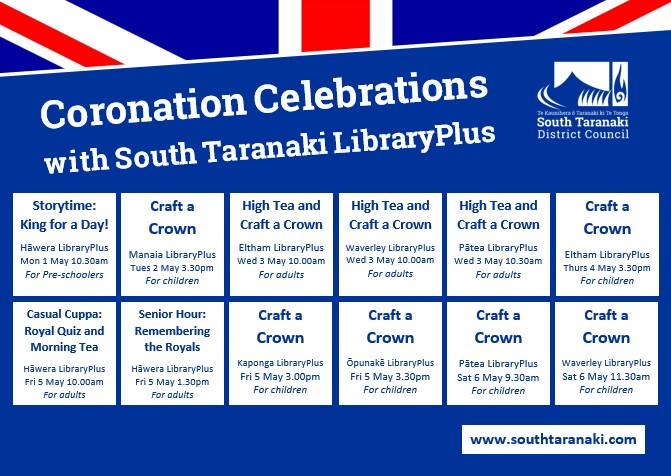Schedule of Coronation activities at Soth Taranaki LibraryPlus