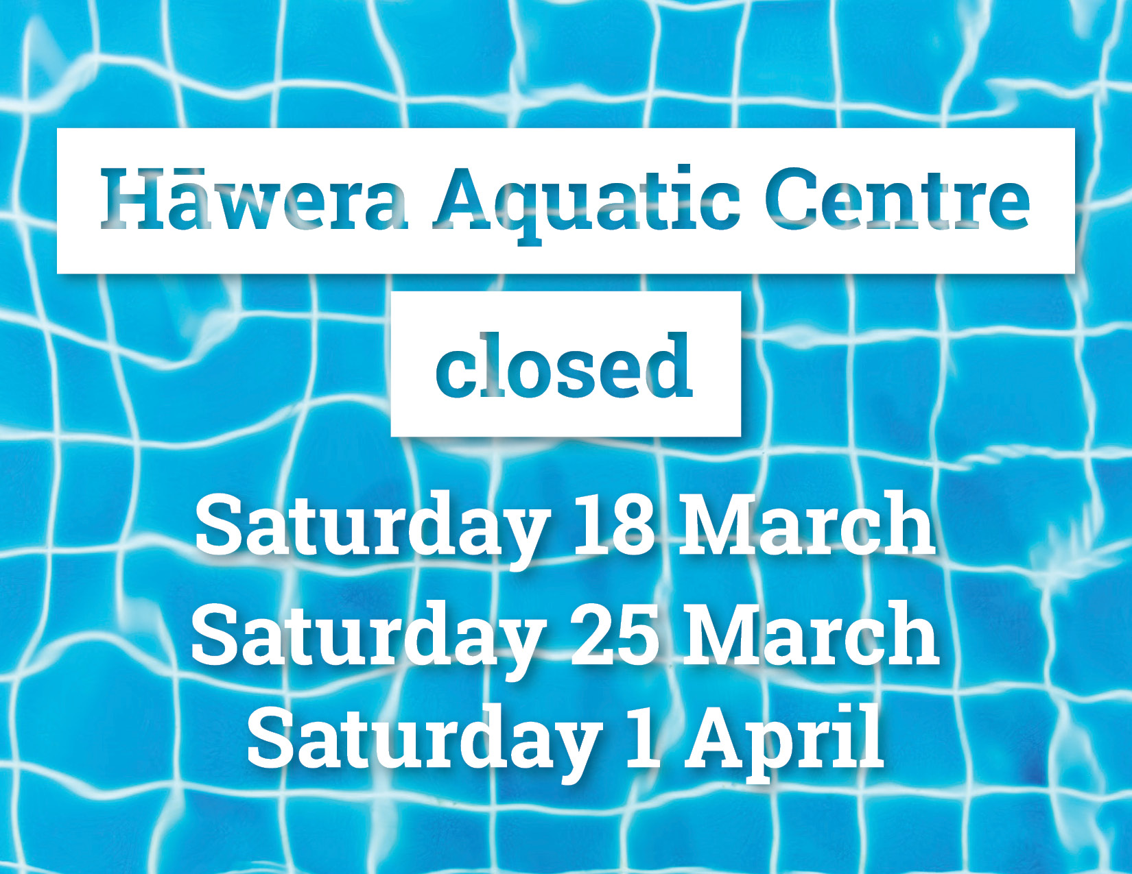  hāwera-aquatic-centre-closed-on-saturdays